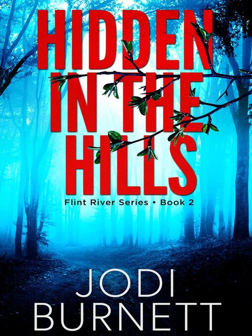 Title details for Hidden In the Hills by Jodi Burnett - Available